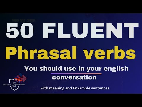 30 common phrasal verbs with the words COME LOOK GO used in daily English conversation
