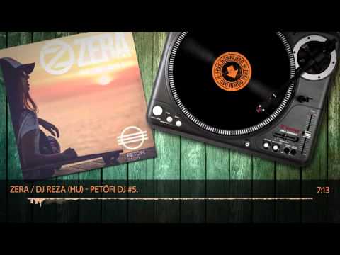 ZERA / Dj Reza (Hu) - PETŐFI DJ #5 - 2015 July. 09.