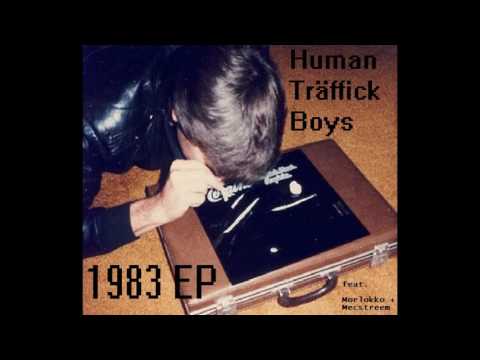 Human Träffick (Josef K. & John Borno) - 1983 EP