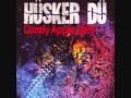 Husker Du - Don't Want To Know If You Are Lonely