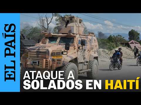 Cuatro SOLDADOS salvadoreños desaparecen en HAITÍ tras ataque | EL PAÍS