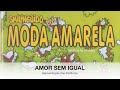 Amor Sem Igual Smilingüido Apresentação Das Partituras Do Filme Moda Amarela