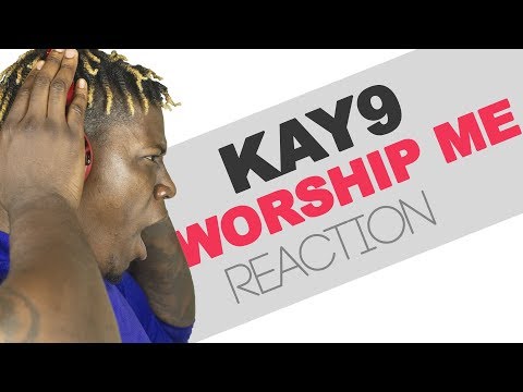 *Sponsored* Kay9 - Worship Me - TM Reacts (2LM Reaction)