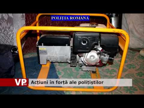 Acțiuni în forță ale polițiștilor