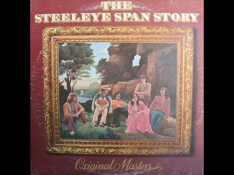 Steeleye Span - The Steeleye Span Story, Original Masters (1977) [Complete 2 LP Album]