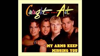 Caught In The Act - My Arms Keep Missing You (Extended Mix) 1995