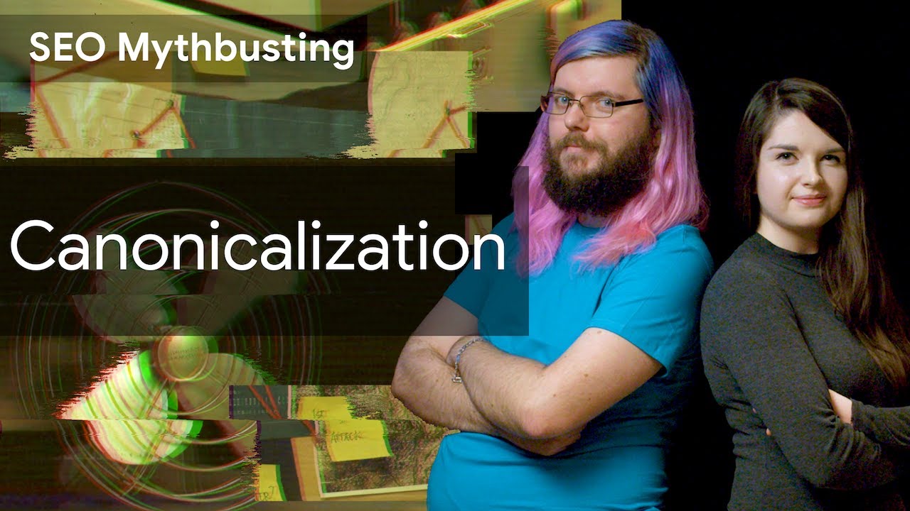 Canonicalization: SEO Mythbusting