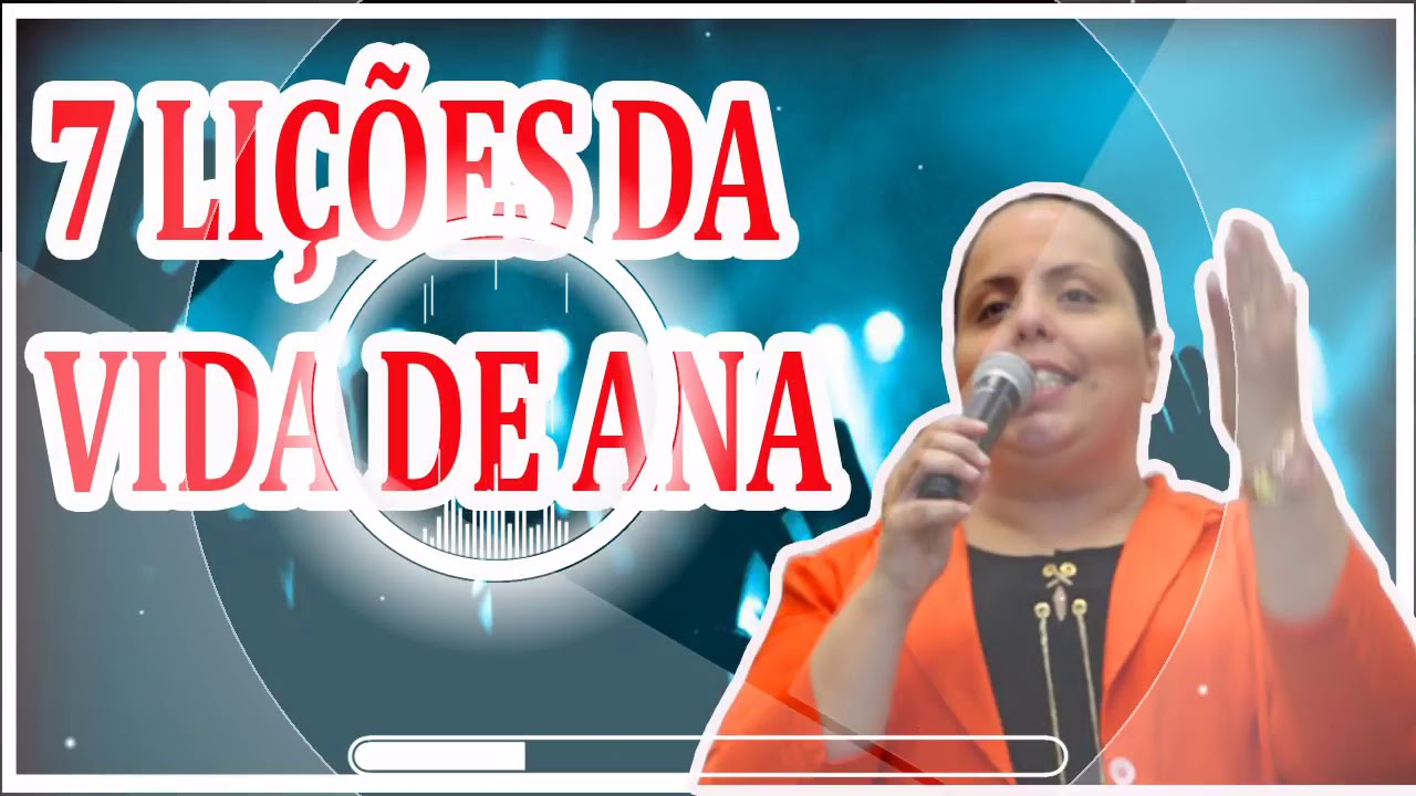 Helena Raquel Gideões 2018 ★ 7 LIÇÕES DA VIDA DE ANA ★ Pastora Helena Raquel Pregação