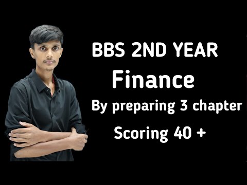 BBS 2nd years // Finance // All chapter information // Final exam tips // 99 marks