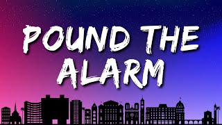Nicki Minaj - Pound The Alarm (Lyrics)