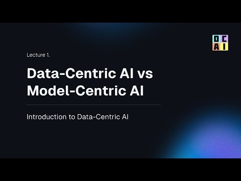 MIT DCAI Lecture 1: Data-Centric AI vs. Model-Centric AI