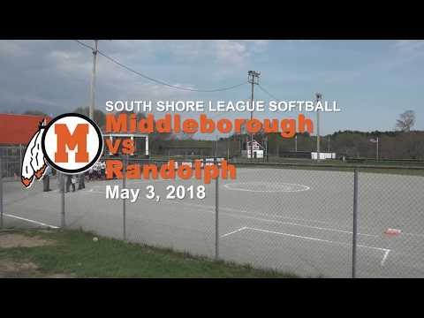 South Shore League Softball:  Middleborough vs Randolph - May 3, 2018