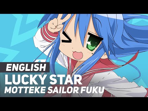 Lucky Star - "Motteke Sailor Fuku" (Opening) | ENGLISH ver | AmaLee