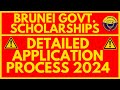 STEP BY STEP APPLICATION GOVERNMENT OF BRUNEI DARUSSALAM SCHOLARSHIP 2024-2025 HOW TO WIN IT 100%