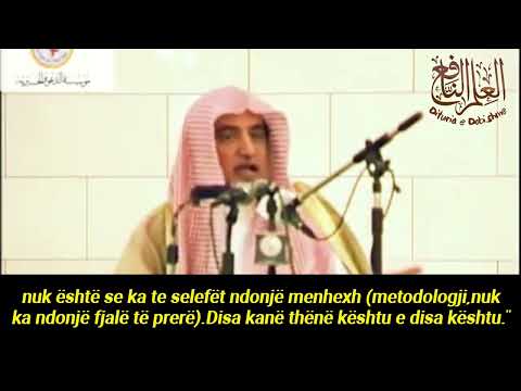 Ky është menhexhi prej të cilit ka paralajmëruar Allahu - Shejkh Salih Ali Shejkh