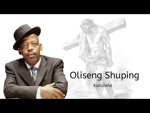 Oleseng Shuping - Kurubele