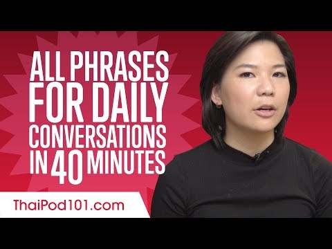 All Phrases You Need for Daily Conversations in Thai