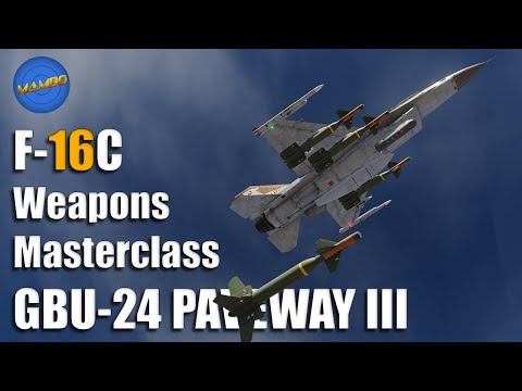F-16 Weapons Masterclass Ep. 4 - GBU-24 | DCS: World