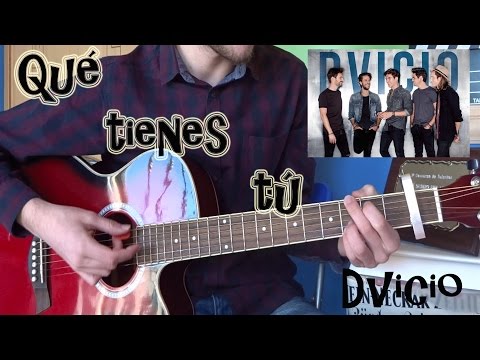 Qué Tienes Tú - DVicio