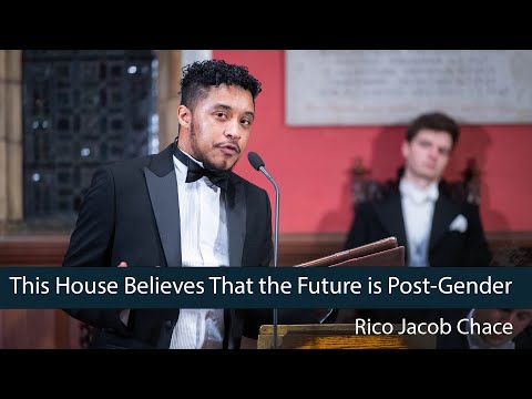 Rico Jacob Chace | This House Believes That the Future is Post-Gender - 3/8 | Oxford Union