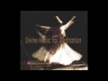 Divine Music for Meditation - Whirling