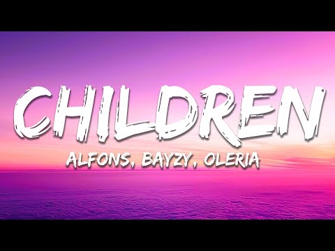 Alfons, BAYZY, Oleria - Children