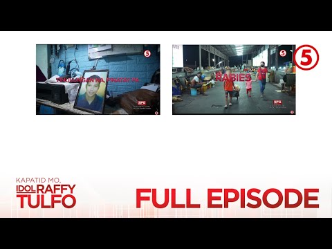 Kapatid Mo, Idol Raffy Tulfo Episode 7 May 19, 2024