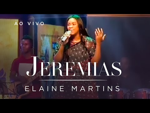 O Chamado De Jeremias - Elaine Martins