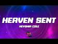 Keyshia Cole Heaven Sent Lyrics