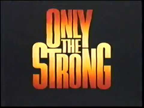 Only The Strong (1993) Trailer