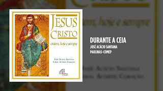 José Acácio Santana - Durante a ceia