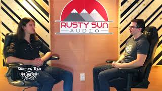 Burning Red - Michael Gavrizescu Interview with Rusty Sun Audio