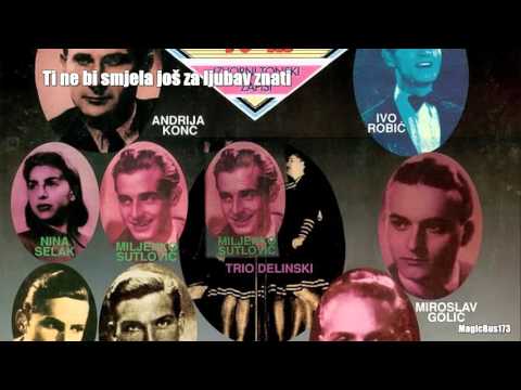 Miljenko Sutlović  - Ti ne bi smjela još za ljubav znati