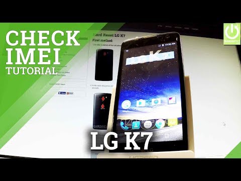 How to Check IMEI in LG K7 - Read LG IMEI All Methods
