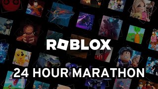 ROBLOX 24 HOUR MARATHON