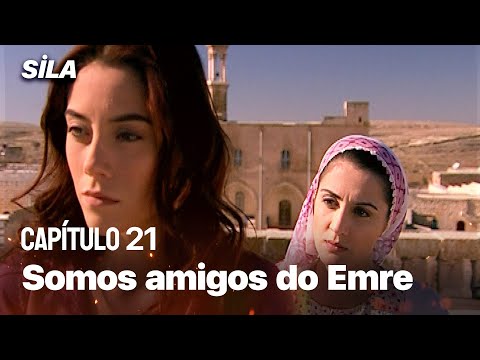 Somos amigos do Emre - Sila: Prisioneira do Amor