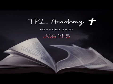 🙏TPL Academy - Job 1:1-5 — TP Laurence