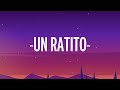 Alok, Luis Fonsi, Lunay - Un Ratito (Letra/Lyrics) ft. Lenny Tavárez, Juliette