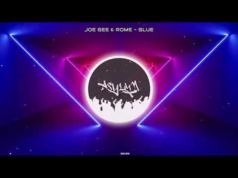 Joe Gee & Rome - Glue