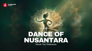 Download lagu Dance of Nusantara | Musik Tari dan Orkestra Nusantara mp3