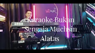Download lagu Karaoke Bukan Sengaja Muchsin Alatas Orgen Tunggal Korg pa 600 mp3 Download lagu Karaoke Bukan Sengaja Muchsin Alatas Orgen Tunggal Korg pa 600 mp3