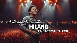 Download lagu Killing Me Inside – Hilang | Cover by VOLTSERA mp3