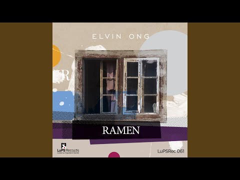 Ramen (Loquai Remix)