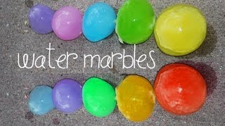 How to make GIANT WATER MARBLES !