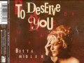 Bette Midler - To Deserve You (Album Version) 