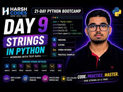 Python Tutorial For Beginners Day 9 Strings In Python Indexing Slicing Methods Harsh Codes