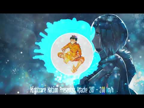 Nightcore - 200 km/h (Apache 207)