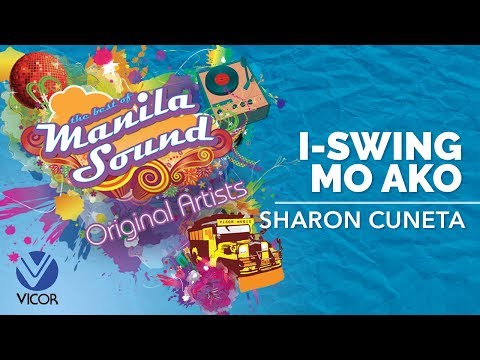 Sharon Cuneta - I-Swing Mo Ako [The Best of Manila Sound]