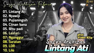 Download lagu Sasya Arkhisna - Lintang Ati | Full Album Terbaru 2024 | Dangdut Koplo Terbaru | Nyawiji,Ciinan Bana mp3