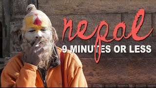 What is Nepal Like? Kathmandu in 9 Minutes or Less